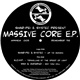 Various - Massive Core E.P.