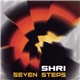 Shri - Seven Steps